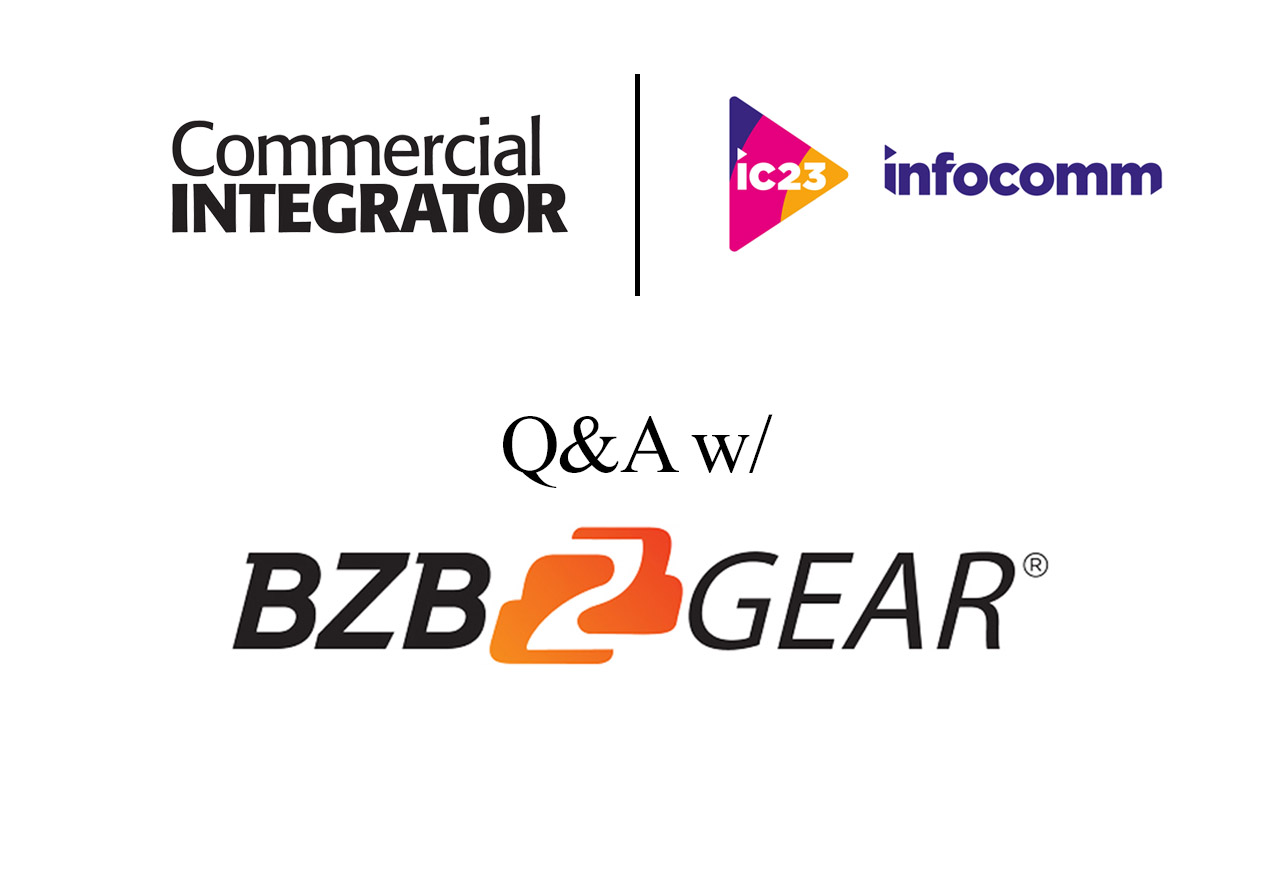 Q&A with BZBGEAR on InfoComm 2023 Plans | Bzbgear