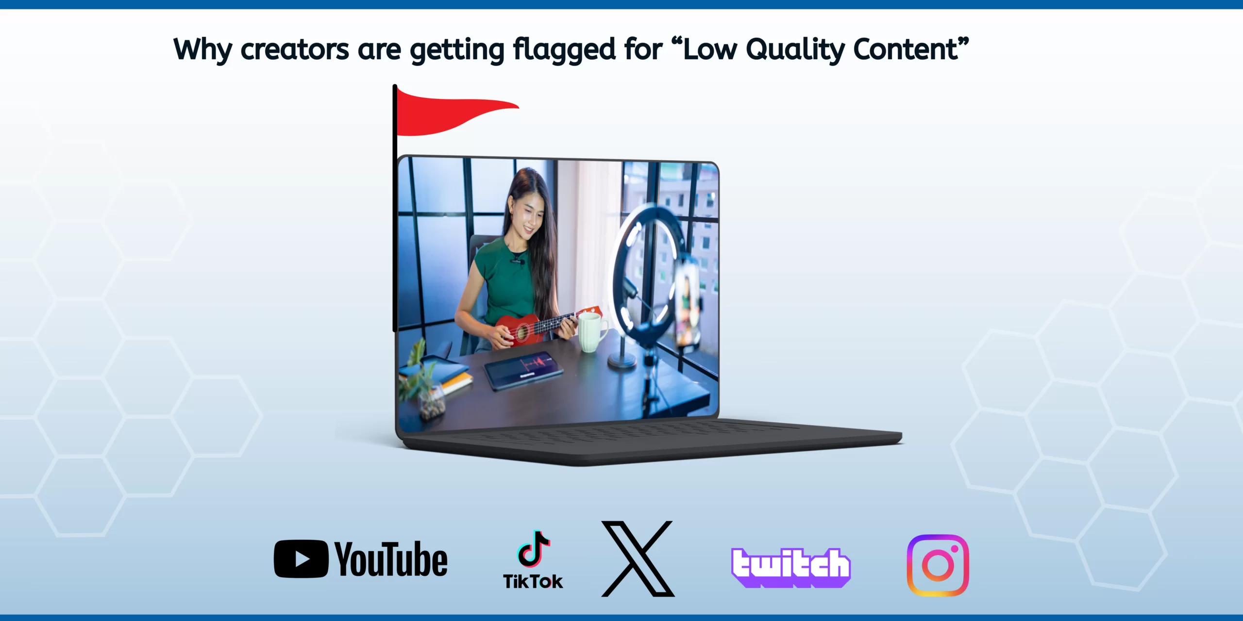 Why Creators Get Flagged for Low Quality Content (and How to Fix It ...